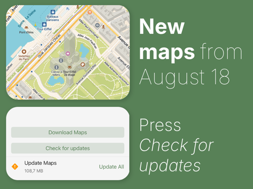 A picture reading "new maps from August 18 - press check for updates" next to a screenshot of the update dialog and a map showing the eiffel tower in paris
