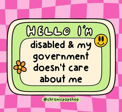"Hello I'm XXX" sticker says "I'm disabled and my government doesn't care about me"
