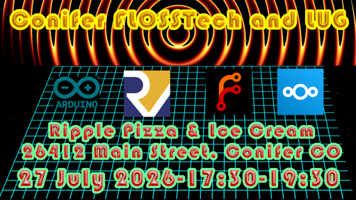 A flier for Conifer FLOSSTech and LUG's monthly meeting. This month's meeting is a social hour at Ripple Pizza and Ice Cream in support of Peaceworks, a local charity. 