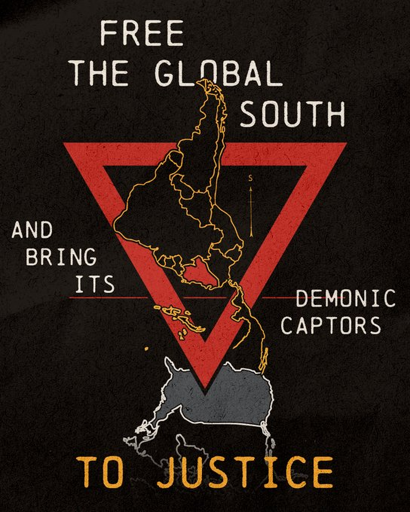 Free the global south and bring its demonic captors to justice