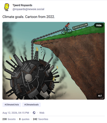 Cartoon showing a bicycle on the edge of a cliff. A giant iron ball filled with factories, smoke stacks and pipelines is attached to the bicycle by a large chain and hangs over the cliff. The person on the bike is desperately pedaling to avoid being dragged over the cliff. A sing pointing away from the cliff reads 'climate goals'