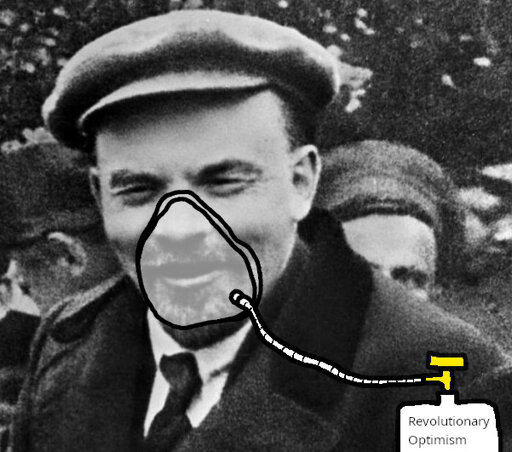 Lenin huffing on revolutionary optimism