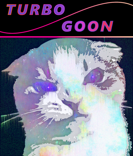 angry, neon, plasma cat in front of matrix-style background. Text reads "TURBO GOON"