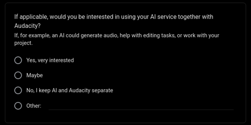 If this survey is any indication, Audacity wants to add generative AI because of course they do