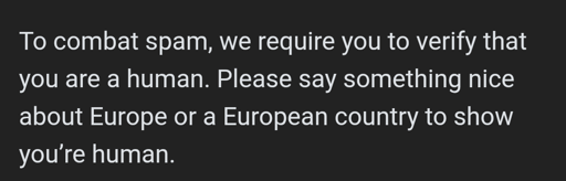 To combat spam, we require you to verify that you are a human. Please say something nice about Europe or a European country to show you’re human.